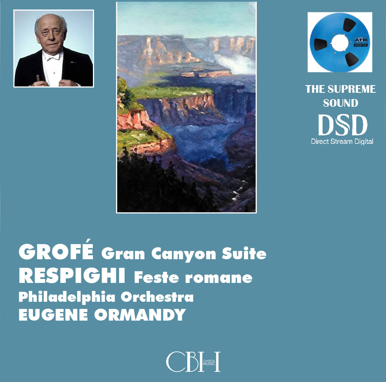 GROFÉ | RESPIGHI -  Eugene Ormandy Philadelphia Orchestra